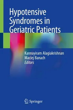 Banach / Alagiakrishnan |  Hypotensive Syndromes in Geriatric Patients | Buch |  Sack Fachmedien