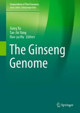 Xu / Yang / Hu |  The Ginseng Genome | eBook | Sack Fachmedien