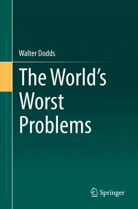 Dodds |  The World's Worst Problems | eBook | Sack Fachmedien