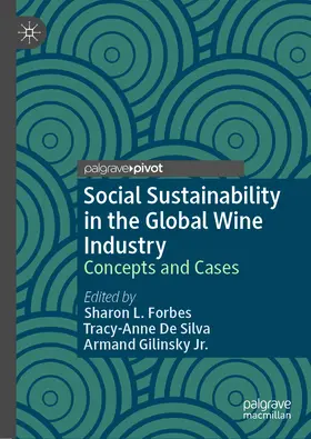 Forbes / De Silva / Gilinsky Jr. |  Social Sustainability in the Global Wine Industry | eBook | Sack Fachmedien
