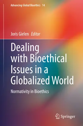 Gielen |  Dealing with Bioethical Issues in a Globalized World | eBook | Sack Fachmedien