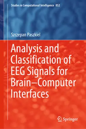 Paszkiel | Analysis and Classification of EEG Signals for Brain–Computer Interfaces | E-Book | sack.de