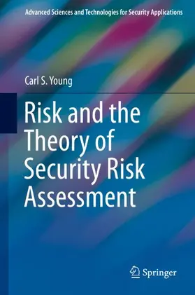 Young |  Risk and the Theory of Security Risk Assessment | Buch |  Sack Fachmedien