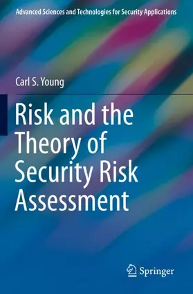 Young |  Risk and the Theory of Security Risk Assessment | Buch |  Sack Fachmedien