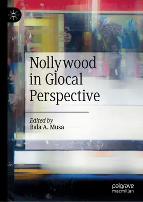 Musa |  Nollywood in Glocal Perspective | Buch |  Sack Fachmedien