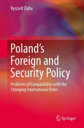 Zieba / Zieba |  Poland's Foreign and Security Policy | Buch |  Sack Fachmedien