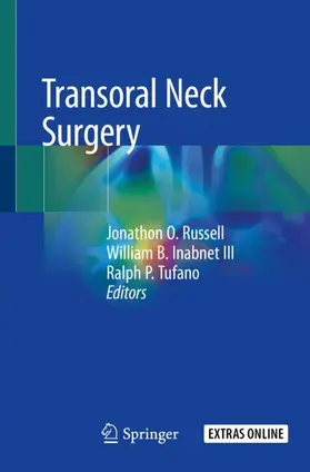 Russell / Tufano / Inabnet III |  Transoral Neck Surgery | Buch |  Sack Fachmedien