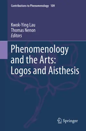 Lau / Nenon | Phenomenology and the Arts: Logos and Aisthesis | E-Book | sack.de