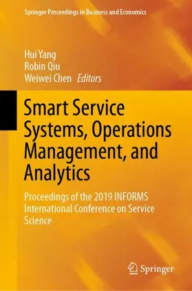 Yang / Chen / Qiu |  Smart Service Systems, Operations Management, and Analytics | Buch |  Sack Fachmedien