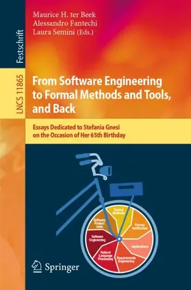 ter Beek / Fantechi / Semini |  From Software Engineering to Formal Methods and Tools, and Back | Buch |  Sack Fachmedien