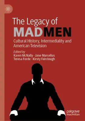 McNally / Fairclough / Marcellus |  The Legacy of Mad Men | Buch |  Sack Fachmedien