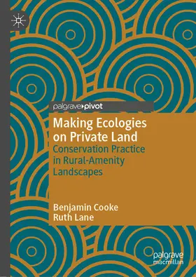 Cooke / Lane |  Making Ecologies on Private Land | eBook | Sack Fachmedien