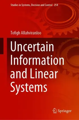 Allahviranloo |  Uncertain Information and Linear Systems | Buch |  Sack Fachmedien