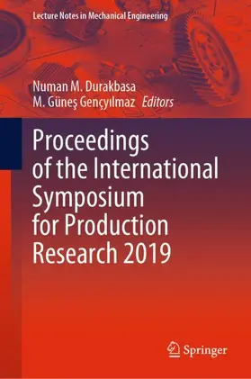 Gençyilmaz / Durakbasa / Gençyilmaz |  Proceedings of the International Symposium for Production Research 2019 | Buch |  Sack Fachmedien