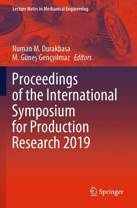Durakbasa / Gençyilmaz / Gençyilmaz |  Proceedings of the International Symposium for Production Research 2019 | Buch |  Sack Fachmedien