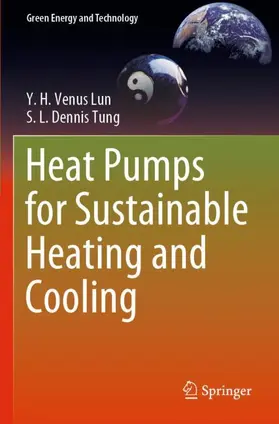 Tung / Lun |  Heat Pumps for Sustainable Heating and Cooling | Buch |  Sack Fachmedien