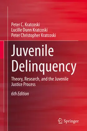 Kratcoski / Dunn Kratcoski |  Juvenile Delinquency | eBook | Sack Fachmedien
