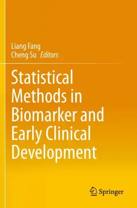 Su / Fang |  Statistical Methods in Biomarker and Early Clinical Development | Buch |  Sack Fachmedien