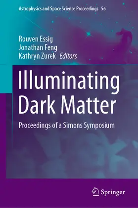 Essig / Feng / Zurek |  Illuminating Dark Matter | eBook | Sack Fachmedien