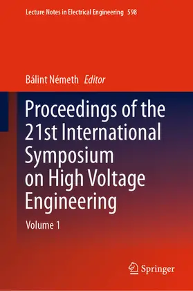Németh |  Proceedings of the 21st International Symposium on High Voltage Engineering | eBook | Sack Fachmedien