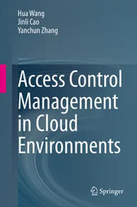 Wang / Cao / Zhang | Access Control Management in Cloud Environments | E-Book | sack.de