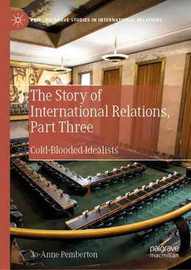 Pemberton |  The Story of International Relations, Part Three | Buch |  Sack Fachmedien