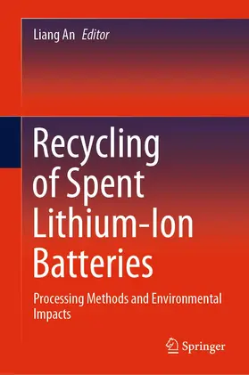 An | Recycling of Spent Lithium-Ion Batteries | Buch | 978-3-030-31833-8 | sack.de