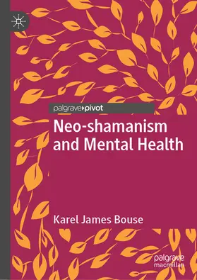 Bouse |  Neo-shamanism and Mental Health | eBook | Sack Fachmedien