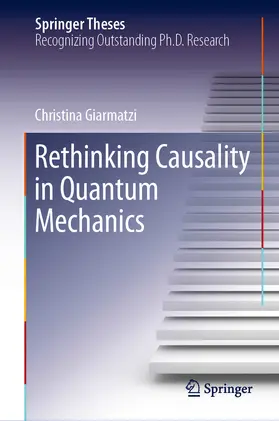 Giarmatzi | Rethinking Causality in Quantum Mechanics | E-Book | www2.sack.de