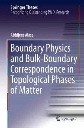 Alase |  Boundary Physics and Bulk-Boundary Correspondence in Topological Phases of Matter | Buch |  Sack Fachmedien