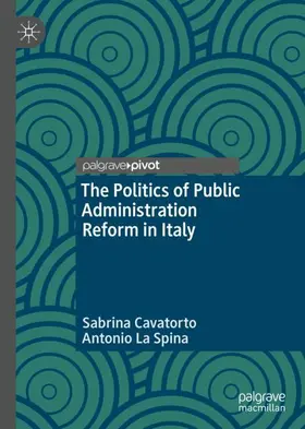La Spina / Cavatorto |  The Politics of Public Administration Reform in Italy | Buch |  Sack Fachmedien