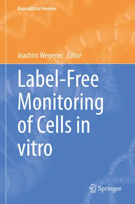 Wegener |  Label-Free Monitoring of Cells in vitro | eBook | Sack Fachmedien