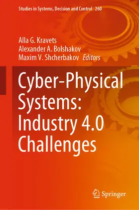 Kravets / Bolshakov / Shcherbakov | Cyber-Physical Systems: Industry 4.0 Challenges | E-Book | sack.de