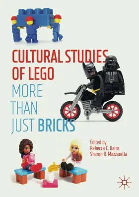 Hains / Mazzarella |  Cultural Studies of LEGO | eBook | Sack Fachmedien