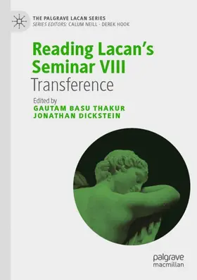 Dickstein / Basu Thakur |  Reading Lacan's Seminar VIII | Buch |  Sack Fachmedien