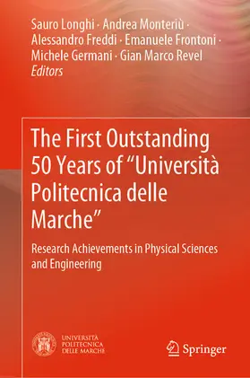 Longhi / Monteriù / Freddi |  The First Outstanding 50 Years of “Università Politecnica delle Marche” | eBook | Sack Fachmedien