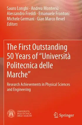 Longhi / Monteriù / Revel |  The First Outstanding 50 Years of "Università Politecnica delle Marche" | Buch |  Sack Fachmedien