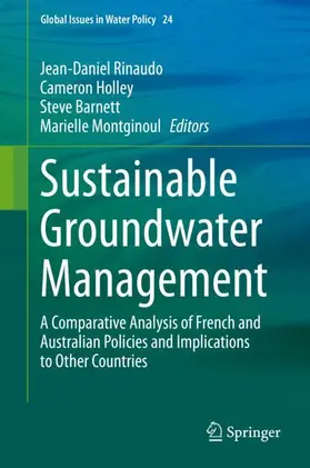 Rinaudo / Montginoul / Holley |  Sustainable Groundwater Management | Buch |  Sack Fachmedien