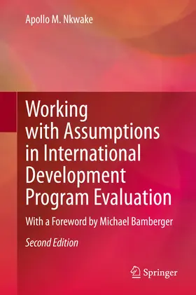 Nkwake |  Working with Assumptions in International Development Program Evaluation | eBook | Sack Fachmedien