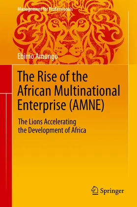 Amungo | The Rise of the African Multinational Enterprise (AMNE) | E-Book | sack.de