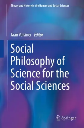 Valsiner |  Social Philosophy of Science for the Social Sciences | Buch |  Sack Fachmedien