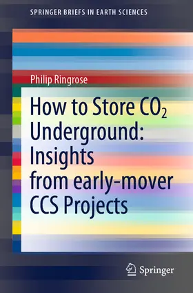 Ringrose | How to Store CO2 Underground: Insights from early-mover CCS Projects | E-Book | sack.de