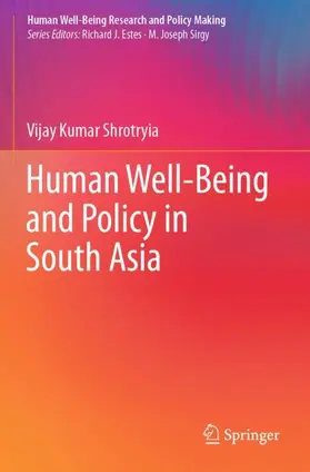 Shrotryia |  Human Well-Being and Policy in South Asia | Buch |  Sack Fachmedien