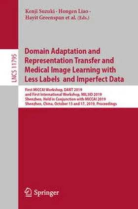 Wang / Milletari / Roysam |  Domain Adaptation and Representation Transfer and Medical Image Learning with Less Labels and Imperfect Data | eBook | Sack Fachmedien