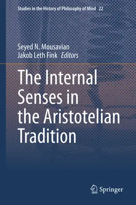 Mousavian / Fink | The Internal Senses in the Aristotelian Tradition | E-Book | sack.de