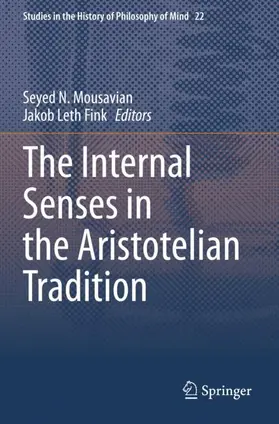 Fink / Mousavian |  The Internal Senses in the Aristotelian Tradition | Buch |  Sack Fachmedien