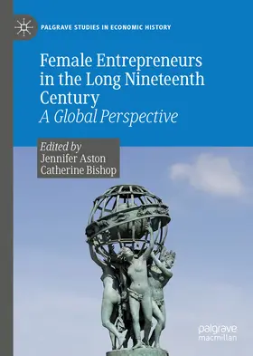 Aston / Bishop | Female Entrepreneurs in the Long Nineteenth Century | E-Book | sack.de