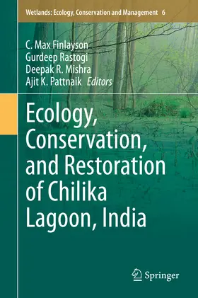 Finlayson / Rastogi / Mishra |  Ecology, Conservation, and Restoration of Chilika Lagoon, India | eBook | Sack Fachmedien