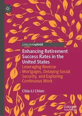 Chien |  Enhancing Retirement Success Rates in the United States | eBook | Sack Fachmedien