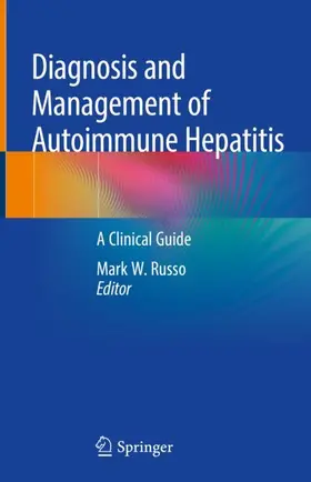 Russo |  Diagnosis and Management of Autoimmune Hepatitis | Buch |  Sack Fachmedien